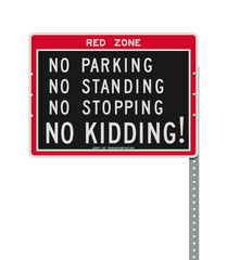 Vector illustration of the Red Zone (No parking, no standing, no stopping, no kidding) black and red road sign