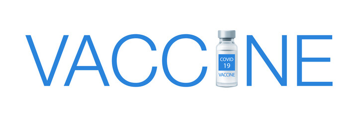 COVID-19 Vaccine. Medical vial for injection isolated on white background. Concept for medicine and healthcare, vaccination and fight against coronavirus. Vector Illustration.