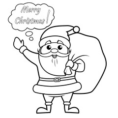 Santa claus with Christmas gifts bag and saying Merry Christmas and Happy New Year. Black and white vector illustration for coloring book