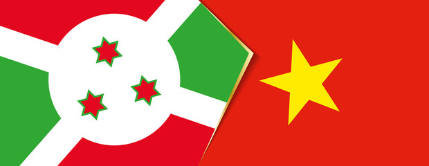 Burundi and Vietnam flags, two vector flags.