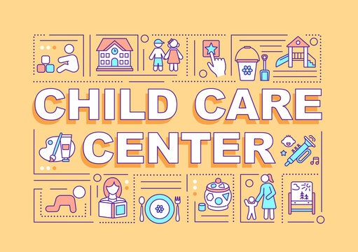 Child Care Center Word Concepts Banner. Child Supervision. Primary School Environment. Infographics With Linear Icons On Yellow Background. Isolated Typography. Vector Outline RGB Color Illustration