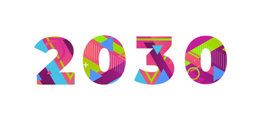 2030 Concept Retro Colorful Word Art Illustration