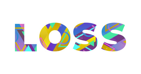 Loss Concept Retro Colorful Word Art Illustration
