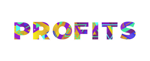 Profits Concept Retro Colorful Word Art Illustration