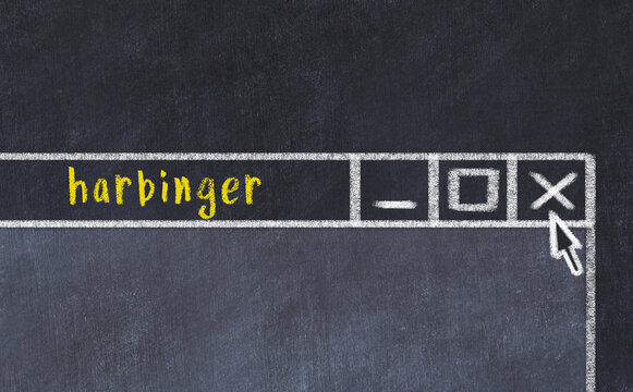 Chalk drawig of browser window with inscription harbinger
