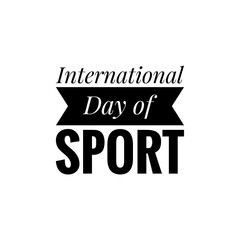 ''International Day of Sport'' Lettering