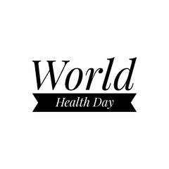 ''World Health Day'' Lettering