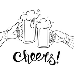 Two hands holding clinking beer glasses. Celebrating with a friend and a glass of beer. Black outlines on a white background. Digital pencil hand drawn illustration with handwritten toast 
