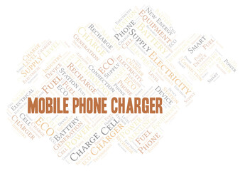 Mobile Phone Charger typography word cloud create with the text only.