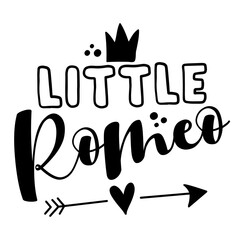 Little Romeo - Cute calligraphy phrase for Valentine's day. Hand drawn lettering for Lovely greetings cards, invitations. Good for t-shirt, mug, scrap booking, gift, printing press.