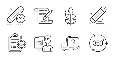 360 degree, Coronavirus report and Question mark line icons set. Presentation, Project deadline and Gluten free signs. Agreement document, Brand contract symbols. Quality line icons. Vector