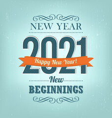 2021 - typographic new year greeting - retro style design with decorative elements