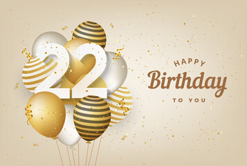 Happy 22th birthday with gold balloons greeting card background. 22 years anniversary. 22th celebrating with confetti. Vector stock