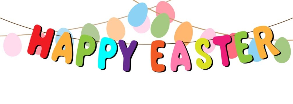 happy easter text, hanging bright colorful letters and eggs, creative decorative vector banner isolated on white background