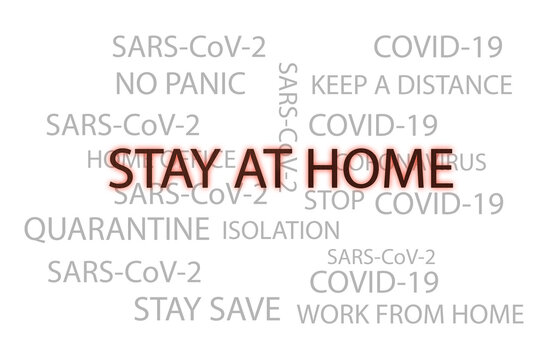 stay at home highlighted text on word tag cloud related to Covid 19