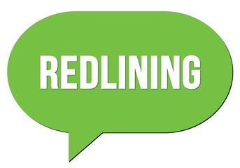 REDLINING text written in a green speech bubble