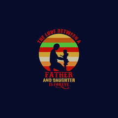 Father's t-shirt design vector