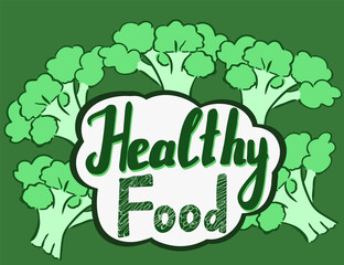 Healthy food lettering label with broccoli on background