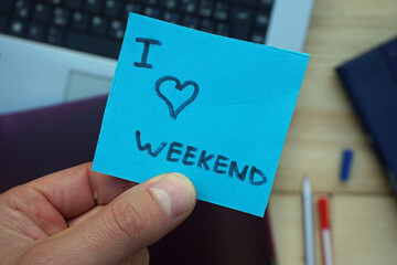 I love weekend written on a memo