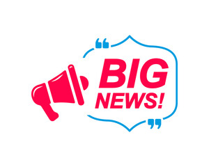 Big News labels. Speech bubbles with megaphone icon. Advertising and marketing sticker.