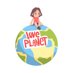 Love Planet Concept, Cute Girl Sitting on Earth Planet, Conservation of Planet Resources Cartoon Vector Illustration