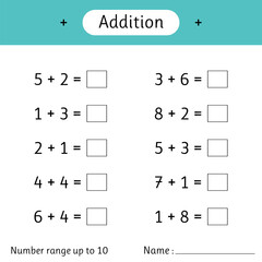 Addition. Number range up to 10. Math worksheet for kids. Solve examples and write. Mathematics. Developing numeracy skills