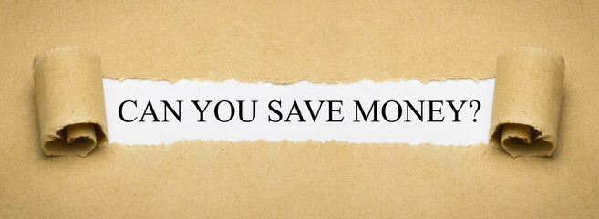 Can you save money?