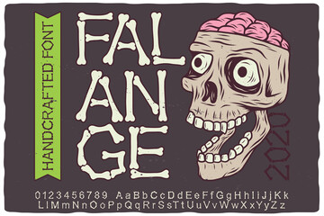 Hand drawn label font named Falange. Retro typeface with letters and numbers for any your design like posters, t-shirts, logo, labels etc.