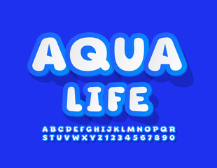 Vector creative banner Aqua Life. White and Blue sticker Font. Modern Alphabet Letters and Numbers set