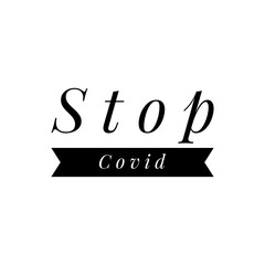 ''Stop Covid'' Lettering