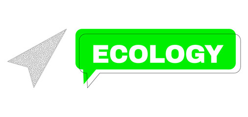 Shifted Ecology green phrase speech shape and arrowhead right-up wireframe composition. Vector flat arrowhead right-up, designed with flat mesh. Green speech has Ecology text inside black contour,