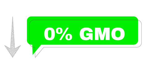 Shifted 0% GMO green message balloon and arrow down mesh model. Vector flat arrow down, designed with flat mesh. Green conversation has 0% GMO text inside black contour, and color balloon.