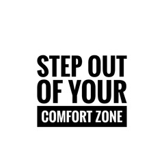 ''Step out of your comfort zone'' Lettering
