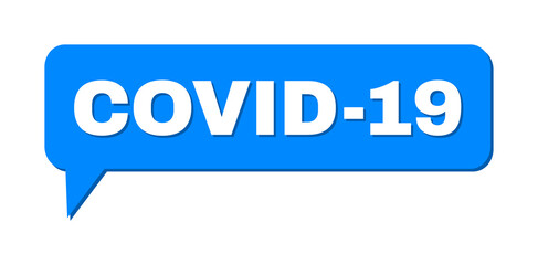 Chat COVID-19 Colored Cloud Message. COVID-19 caption is located inside colored cloud with shadow. Vector quote caption inside chat frame.