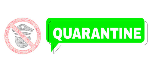 Misplaced Quarantine green phrase frame and forbid police cop mesh composition. Vector flat forbid police cop, designed with flat mesh. Green chat includes Quarantine caption inside black frame,