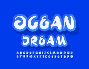 Vector creative sign Ocean Dream. Blue and White sticker Font. Artistic Alphabet Letters and Numbers set