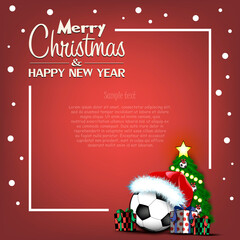 Merry Christmas and Happy New Year. Frame with Soccer ball, Christmas tree and gift boxes. Greeting card design template with for new year. Vector illustration