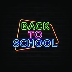 Back to school  Neon signboard Vector. design template, modern trend design, night neon signboard, night bright advertising, light banner. Vector illustration
