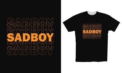 typography sad boy for apparel t-shirt design