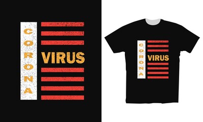 grunge effect corona virus typography for apparel t-shirt designs