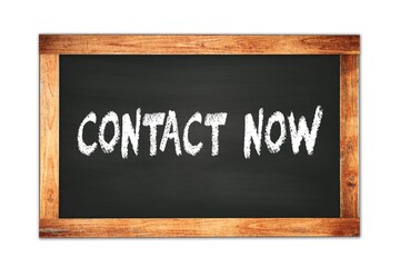 Obraz premium CONTACT NOW text written on wooden frame school blackboard.