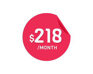 $218 Dollar Month. 218 USD Monthly sticker