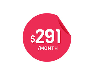 $291 Dollar Month. 291 USD Monthly sticker