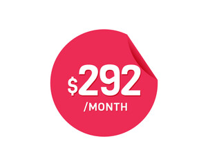 $292 Dollar Month. 292 USD Monthly sticker