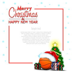 Merry Christmas and Happy New Year. Frame with basketball ball, Christmas tree and gift boxes. Greeting card design template with for new year. Vector illustration