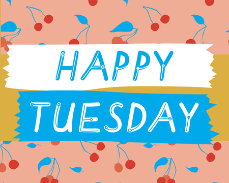 Happy Tuesday Images – Browse 101 Stock Photos, Vectors, and Video