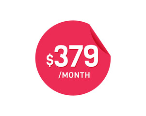 $379 Dollar Month. 379 USD Monthly sticker