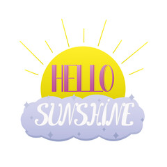 Hello sunshine lettering with ilustation of sun and clowds
