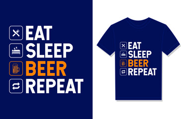 Eat Sleep Beer Repeat