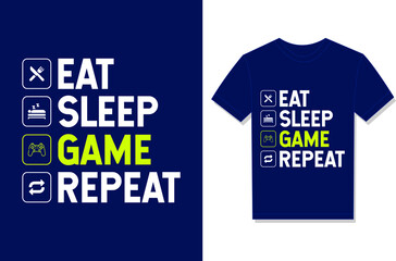 Eat Sleep Game Repeat